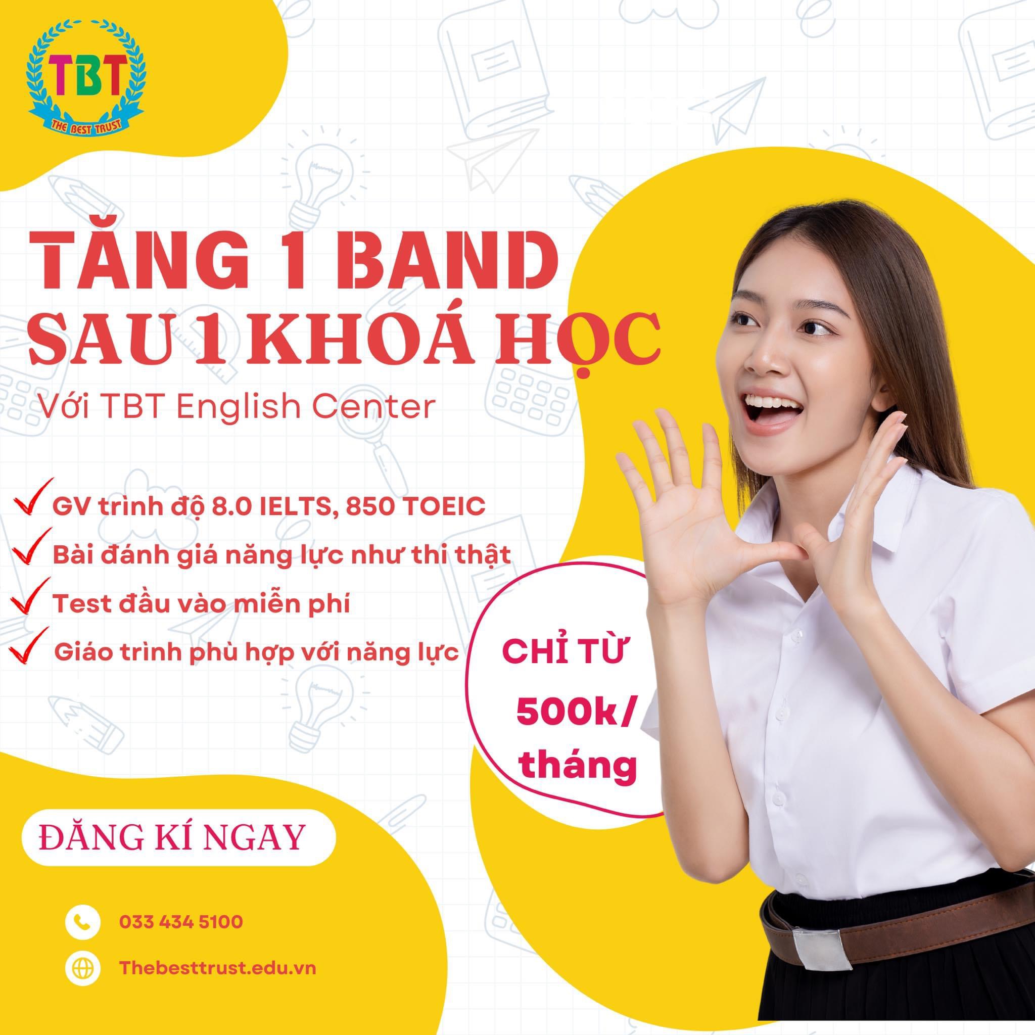 TĂNG 1 BAND CHỈ SAU 1 KHOÁ HỌC VỚI TBT ENGLISH CENTER