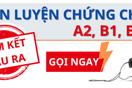 ÔN THI – LUYỆN THI CHỨNG CHỈ A1, A2