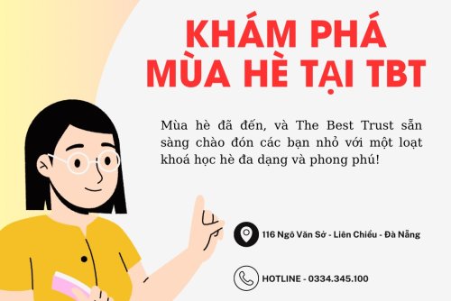 Khám Phá Mùa Hè Sáng Tạo tại Trung Tâm Anh Ngữ The Best Trust!